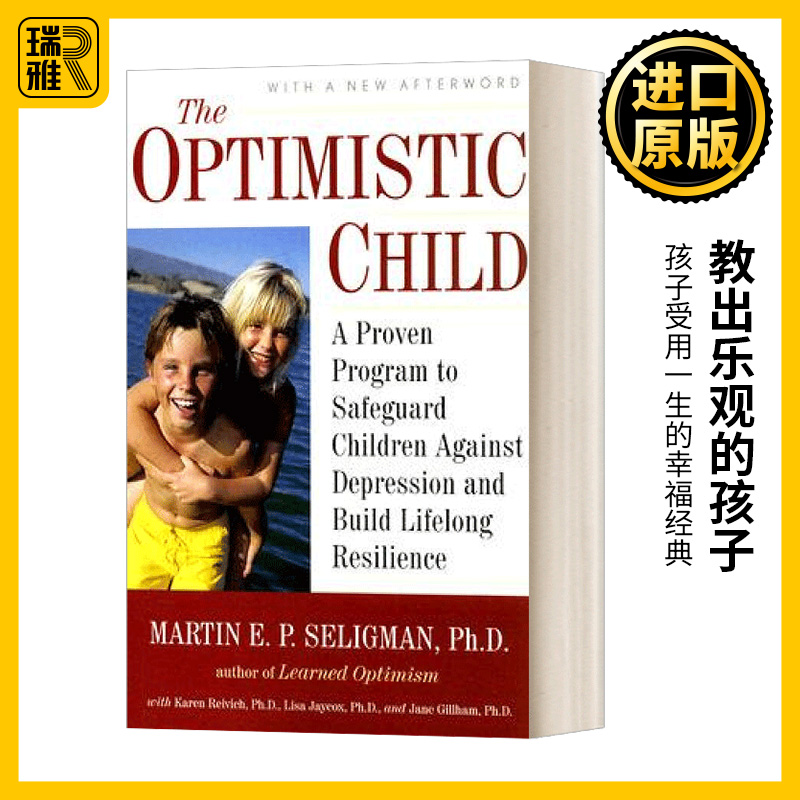 教出乐观的孩子 孩子受用一生的幸福经典 英文原版 The Optimistic Child 英文版 Martin E. P. Seligman 进口英语原版书籍
