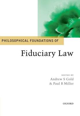 【预订】Philosophical Foundations of Fiduciary Law