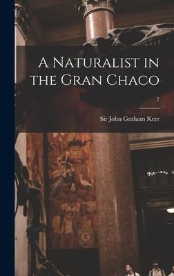 [预订]A Naturalist in the Gran Chaco; 7 9781014012333