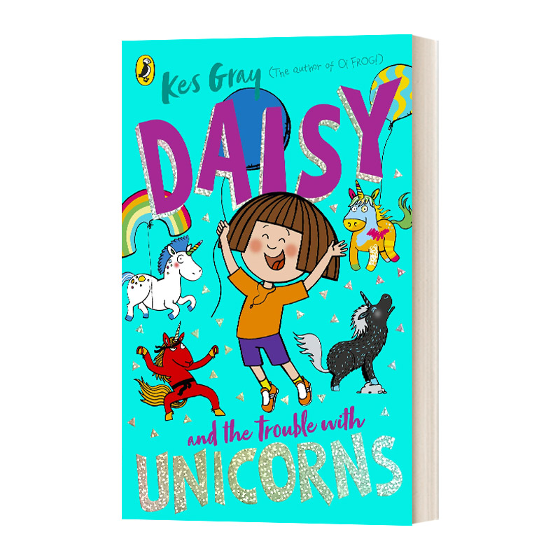 英文原版 Daisy and the Trouble With Unicorns 黛西和独角兽的麻烦 鬼马精灵黛西系列 英文版 进口英语原版书籍