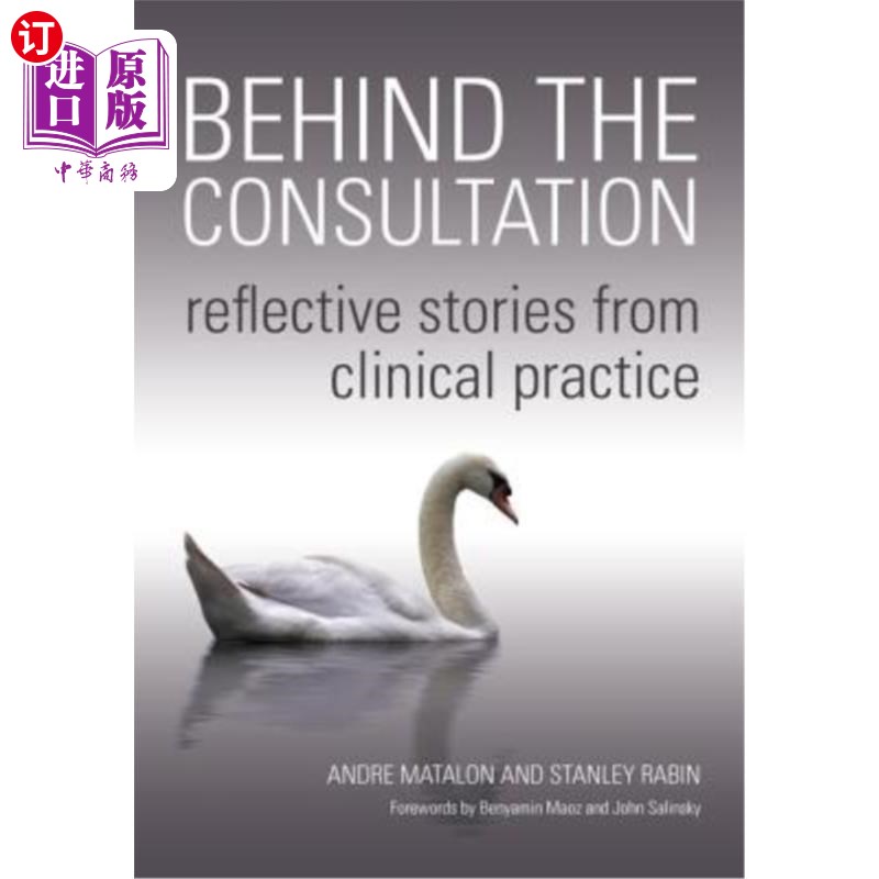 海外直订医药图书Behind the Consultation: Reflective Stories from Clinical Practice 咨询背后:来自临床实践的反思故事
