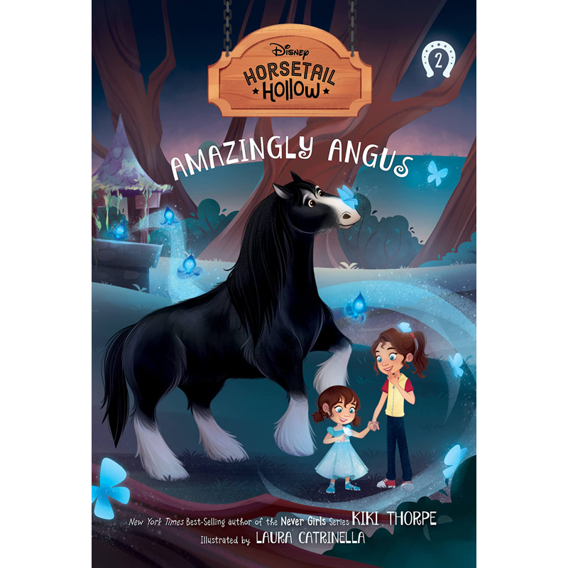 【预售】英文原版 Horsetail Hollow Amazingly Angus 马尾中空 令人惊讶的安格斯 Disney-Hyperion 童话故事儿童魔法奇幻小说书籍