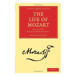 【预售】The Life of Mozart: Including His Correspondence
