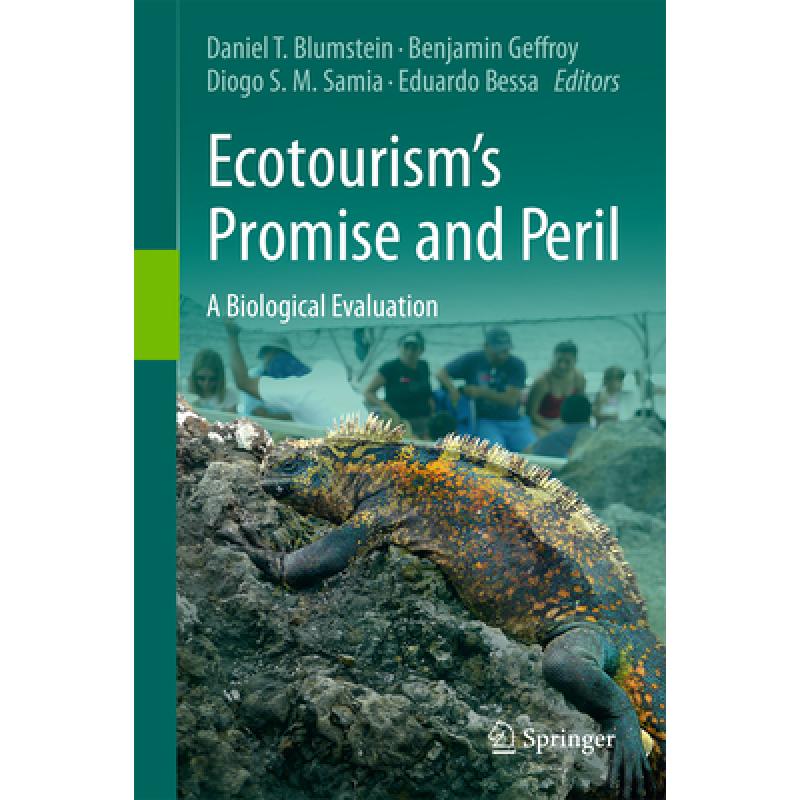 【4周达】Ecotourism's Promise and Peril: A Biological Evaluation [9783319583303]