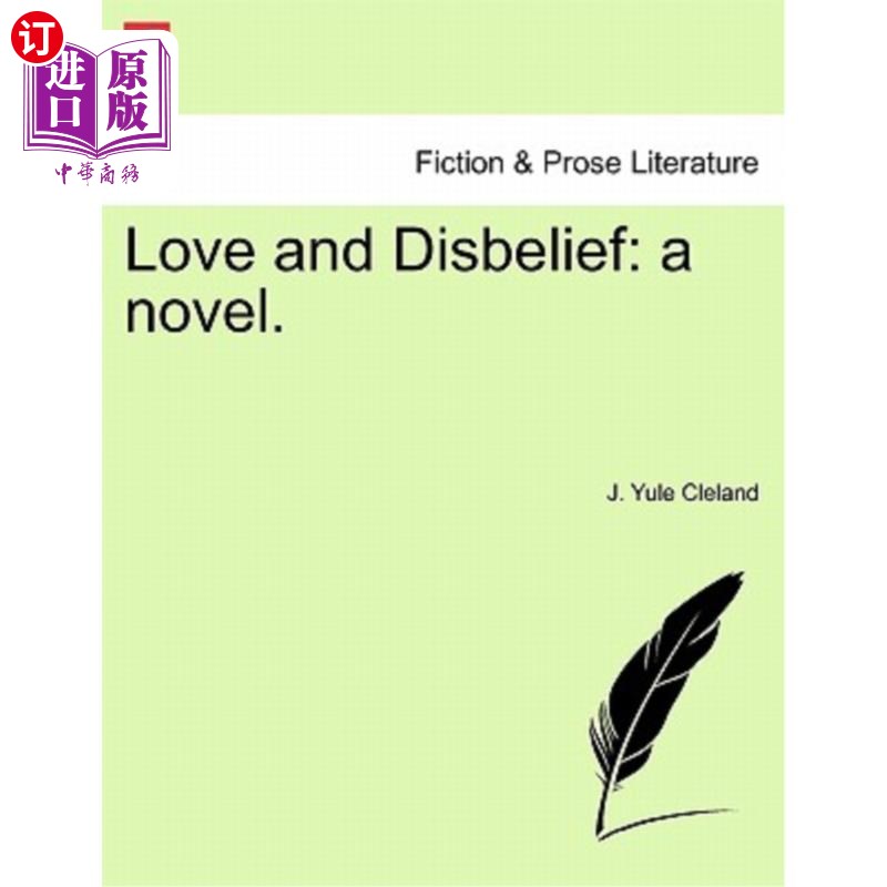 海外直订Love and Disbelief: A Novel. 爱与怀疑：一部小说。
