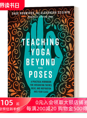 英文原版 Teaching Yoga Beyond the Poses 教瑜伽超越姿势 英文版 进口英语原版书籍