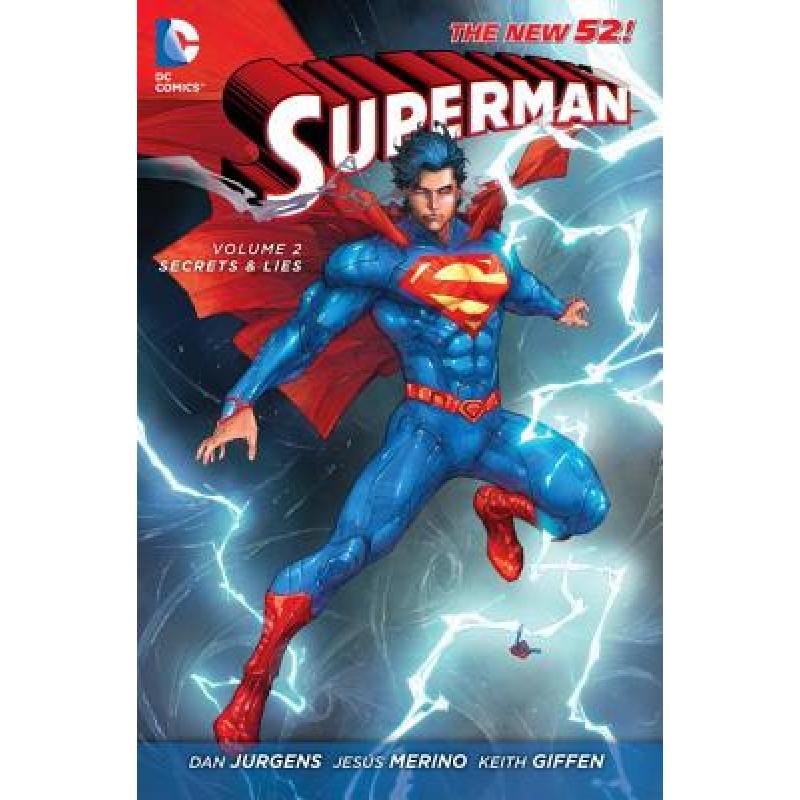 Superman Vol. 2: - Superman Volume 2: Secrets & Lies (The New 52) Secrets & Lies [9781401242572]