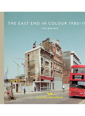 【预售】【Vintage Britain】东区的彩色照片1980-1990 The East End in Colour 英文进口原版摄影作品集 善本图书