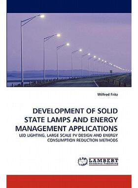 【4周达】Development of Solid State Lamps and Energy Management Applications [9783843373838]