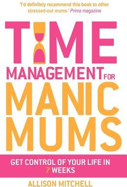 【预售】Time Management for Manic Mums
