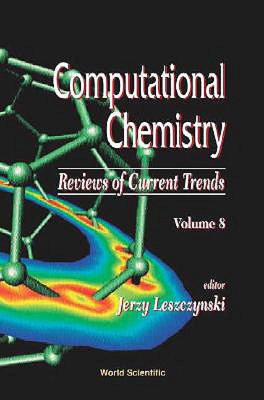 【预售】Computational Chemistry: Reviews of Current Trends