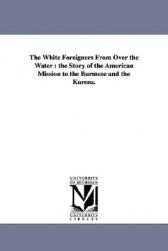 【预售】The White Foreigners from Over the Water: The Story
