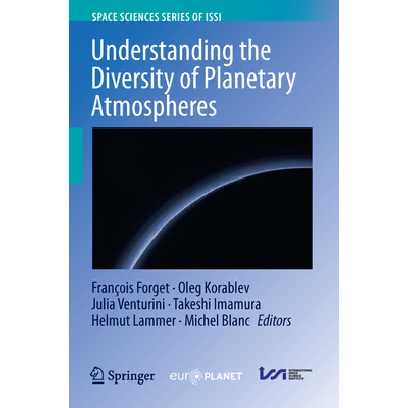 【4周达】Understanding the Diversity of Planetary Atmospheres [9789402421255]