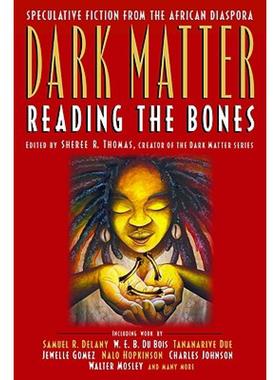 【4周达】Dark Matter: A Century of Speculative Fiction from the African Diaspora [9780446693776]