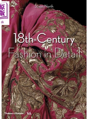 现货 18th-Century Fashion in Detail 18世纪的时尚细节 进口艺术 时尚服饰设计宫廷服饰【中商原版】