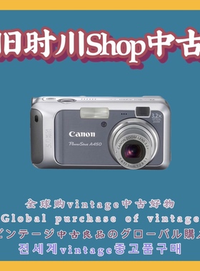 二手正品Canon佳能A450复古CCD数码相机旅行日常随身Vlog