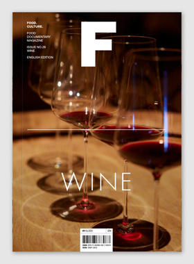 现货 英文版Magazine F WINE 酒 NO.29期 本期主题：WINE 红酒 葡萄酒 果蔬酒 MAGAZINE B姐妹刊 美食食材料理饮食杂志Magazine F