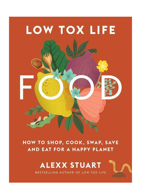 【预售】低毒生活食品 Low Tox Life Food 原版英文餐饮生活美食