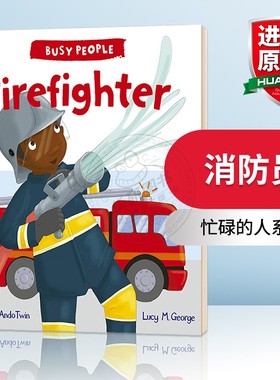 忙碌的人系列 消防员 英文原版绘本 Busy People Firefighter 英文版 儿童英语读物 进口原版书籍