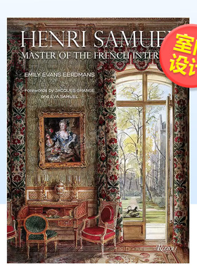 【现货】亨利.塞缪尔：法国室内设计大师英文室内设计师/工作室精装进口原版外版书籍Henri Samuel: Master of the French Interio