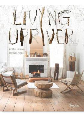 【现货】上游生活英文室内设计空间与装饰精装进口原版外版书籍Living Upriver Emma Austen Tuccillo