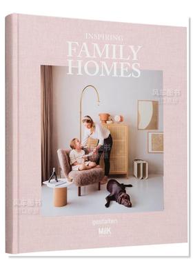 【现货】Inspiring Family Homes: Family-friendly Interiors & Design，灵感家居:家庭室内装修和设计英文空间与装饰 原版图书外