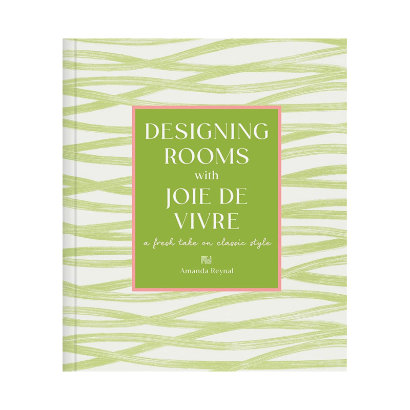 【预 售】和Joie De Vivre设计房间：经典风格的全新演绎英文室内设计空间与装饰精装进口原版外版书籍Designing Rooms with Joie
