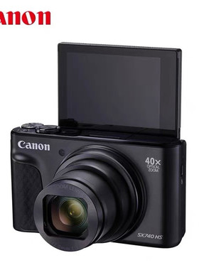 Canon/佳能 sx740hs SX730 700 翻转屏4K视频长焦数码相机wifi
