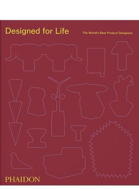 【现货】 设计融入生活：备受瞩目的当代产品设计师 Designed For Life 原版英文工业产品设计